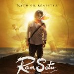 Ram Setu Full Movie In Hindi - (राम सेतु ) फिल्म 2022